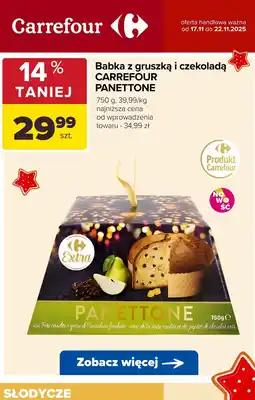 Carrefour Babka z gruszką i czekoladą Carrefour Panettone oferta