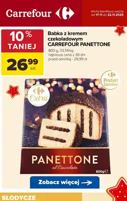 Carrefour Babka z kremem czekoladowym Carrefour Panettone oferta