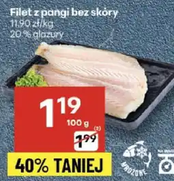 Delikatesy Centrum Filet z pangi bez skóry 20% glazury Delikatesy Centrum oferta