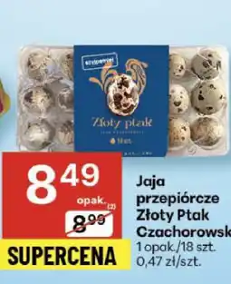 Delikatesy Centrum Jaja przepiórcze Złoty Ptak Czachówscy oferta