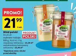 Intermarche Miód polski wybrane rodzaje O La La! oferta