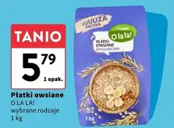Intermarche Płatki owsiane wybrane rodzaje O La La! oferta