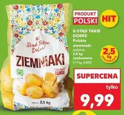 Kaufland Ziemniaki polskie jadalne K-Stąd Takie Dobre oferta