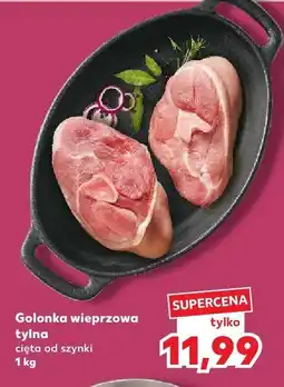 Kaufland Mięso golonka wieprzowa tylna cięta od szynki 1 kg Kaufland oferta