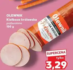 Kaufland Kiełbasa królewska podsuszana OLEWNIK oferta