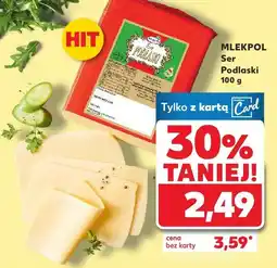 Kaufland Ser Podlaski Mlekpol oferta