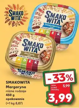 Kaufland Margaryna, różne rodzaje Smakowita oferta