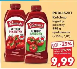 Kaufland Ketchup pikantny Pudliszki 990 g oferta