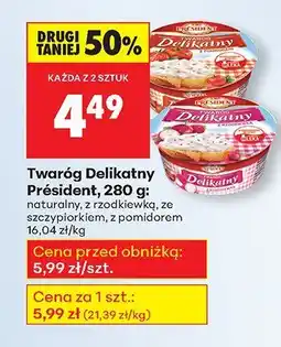 Biedronka Twaróg Delikatny naturalny Président oferta