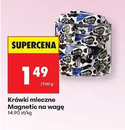Biedronka Krówki mleczne na wagę Magnetic oferta