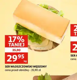 Auchan Ser Włoszczowski Wędzony oferta