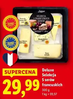 Lidl Selekcja 5 serów francuskich Deluxe oferta