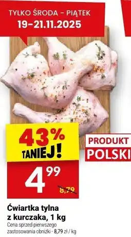 Twój Market Ćwiartka tylna z kurczaka, 1 kg Twój Market oferta