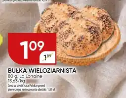 Chata Polska Bułka wieloziarnista La Lorraine oferta