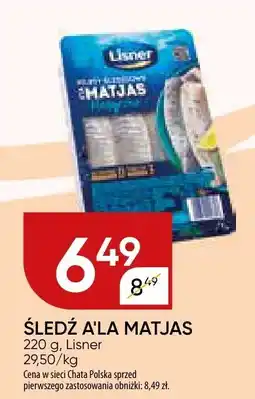 Chata Polska Śledź a'la matjas Lisner oferta