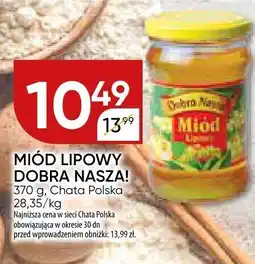 Chata Polska Miód lipowy Dobra Nasza oferta