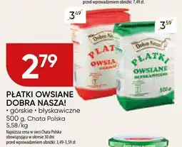 Chata Polska Płatki owsiane dobra nasza górskie błyskawiczne Chata Polska oferta