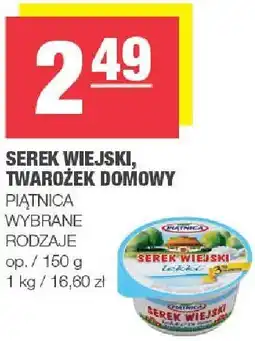 Spar Serek wiejski, twarożek domowy Piątnica PIĄTNICA oferta