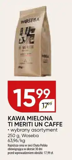 Chata Polska Kawa mielona ti meriti un caffe wybrany asortyment Woseba oferta