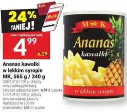 Twój Market Ananas kawałki w lekkim syropie MK, 565 g / 340 g oferta