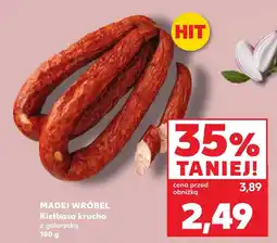 Kaufland Kiełbasa Madej Wróbel oferta