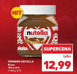 Kaufland Krem czekoladowy Nutella oferta