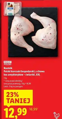 Lidl Ćwiartki z kurczaka chowu bez antybiotyków i gmo Rzeźnik Codzienna Dostawa oferta