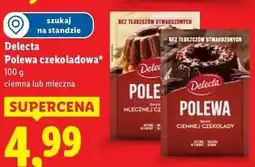 Lidl Polewa smak ciemnej czekolady Delecta oferta