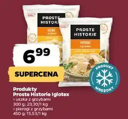 Netto Pierogi z grzybami Iglotex Proste Historie oferta