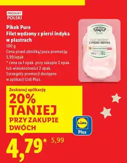 Lidl Pikok Pure Filet wędzony z piersi indyka w plastrach oferta