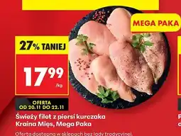 Biedronka Świeży filet z piersi kurczaka Mega Paka Kraina Mięs oferta
