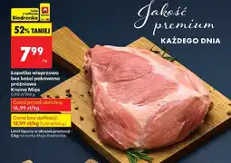 Biedronka Łopatka wieprzowa bez kości pakowana próżniowo Kraina Mięs oferta