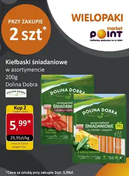 Market Point Kiełbaski śniadaniowe w asortymencie Dolina Dobra oferta