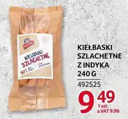 Selgros Kiełbaski szlachetne z indyka Indykpol 240g oferta