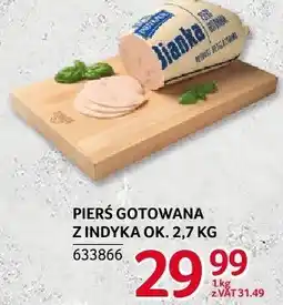 Selgros Pierś gotowana z indyka Indykpol ok. 2,7kg oferta