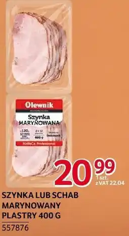 Selgros Szynka lub schab marynowany plastry Olewnik 400g oferta