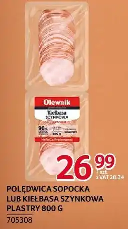 Selgros Polędwica sopocka lub kiełbasa szynkowa plastry Olewnik 800g oferta