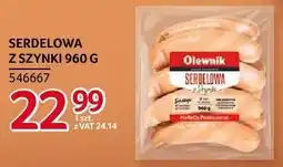 Selgros Serdelowa z szynki Olewnik 960g oferta