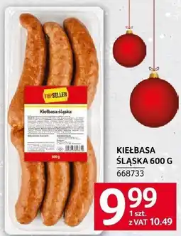 Selgros Kiełbasa śląska 600 G Topseller oferta