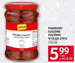 Selgros Pomidory suszone połówki w oleju 270 g TOPSELLER oferta
