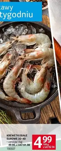 Selgros Krewetki białe surowe 30-40 Selgros oferta