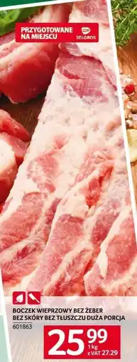 Selgros Boczek wieprzowy bez żeber bez skóry bez tłuszczu duża porcja Selgros oferta