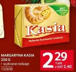 Selgros Margaryna Kasia 250g wybrane rodzaje oferta