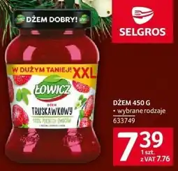 Selgros Dżem truskawkowy Łowicz 450g wybrane rodzaje oferta
