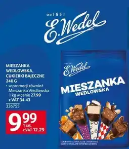 Selgros Czekolada Mieszanka Wedlowska różne smaki 240 g E.Wedel oferta