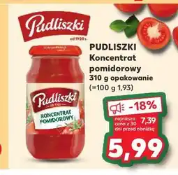 Kaufland Koncentrat pomidorowy 30% Pudliszki oferta