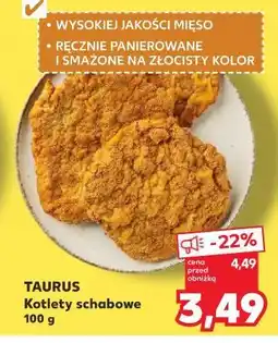 Kaufland Kotlet schabowy Taurus oferta