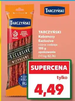 Kaufland Kabanosy wieprzowe Tarczyński Exclusive oferta