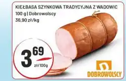 Sedal Kiełbasa szynkowa tradycyjna z wadowic dobrowolscy oferta