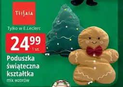 E.Leclerc Poduszka świąteczna kształtka Tissaia oferta